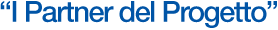 I Partner del Progetto